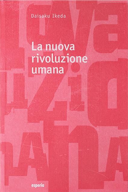 La nuova rivoluzione umana. Vol. 15-16 - Daisaku Ikeda - copertina