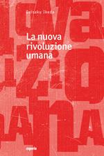 La nuova rivoluzione umana. Vol. 30