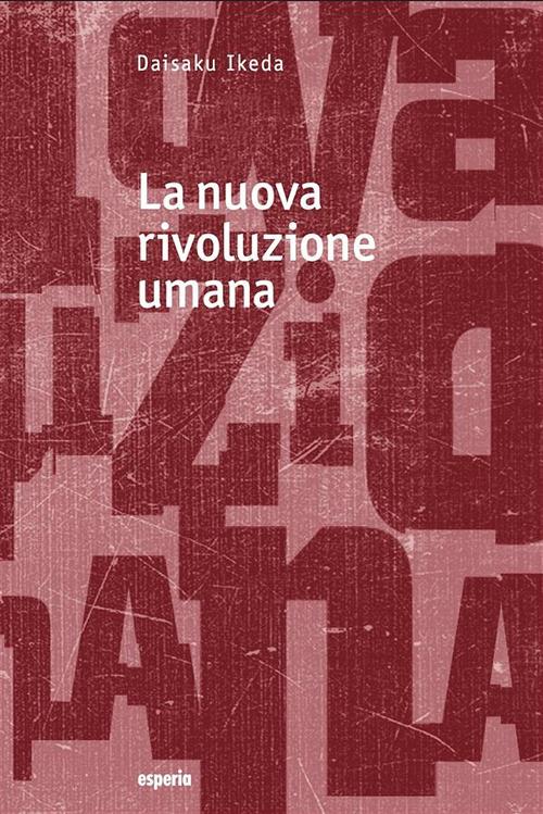 La nuova rivoluzione umana. Vol. 23-24 - Daisaku Ikeda - ebook