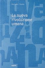 La nuova rivoluzione umana. Vol. 25-26