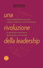 Una rivoluzione della leadership