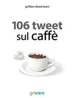 106 tweet sul caffè