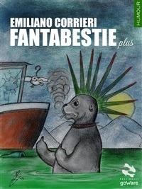 Fantabestie plus - Emiliano Corrieri - ebook