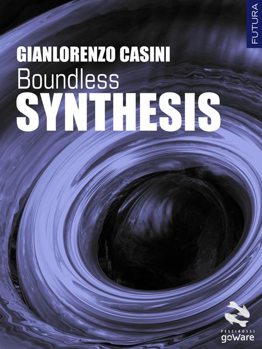 Synthesis. Boundless - Gianlorenzo Casini - copertina