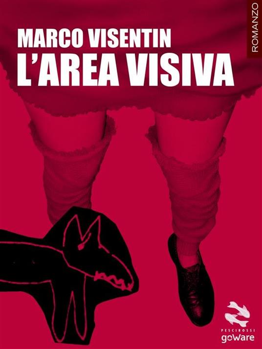 L' area visiva - Marco Visentin - ebook