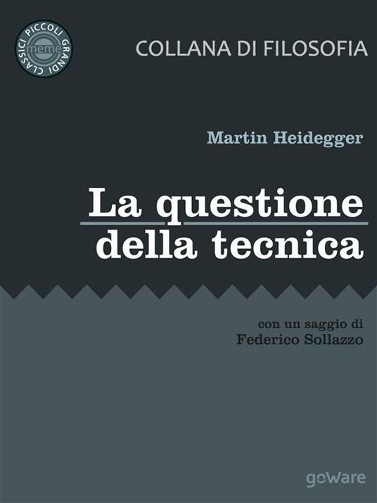 La questione della tecnica - Martin Heidegger - ebook