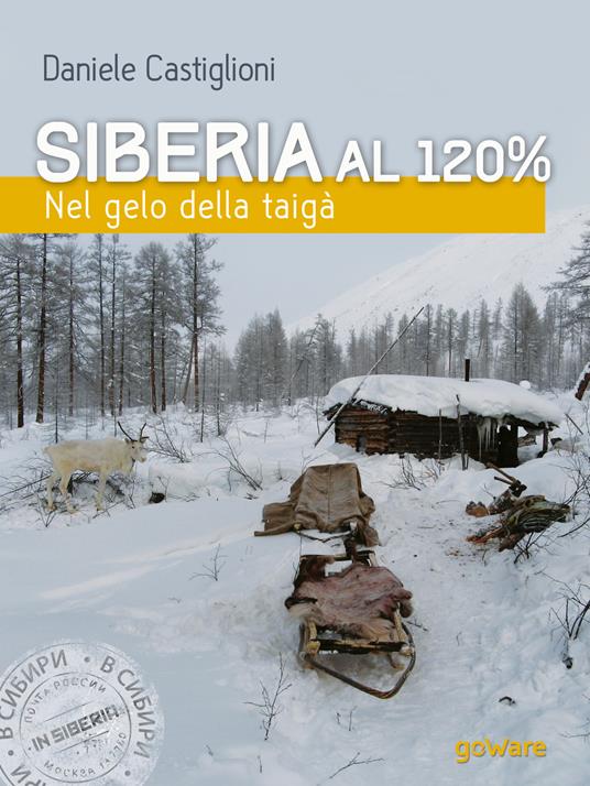 Siberia al 120%. Nel gelo della taigà - Daniele Castiglioni - copertina