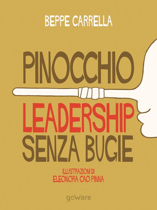 Pinocchio. Leadership senza bugie - Beppe Carrella - copertina