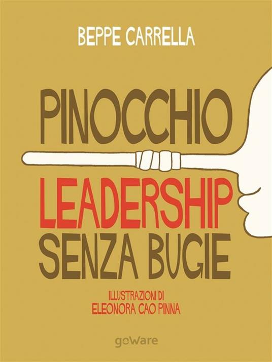 Pinocchio. Leadership senza bugie - Beppe Carrella - ebook