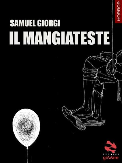 Il mangiateste - Samuel Giorgi - ebook