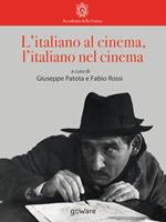 L' italiano al cinema, l'italiano nel cinema