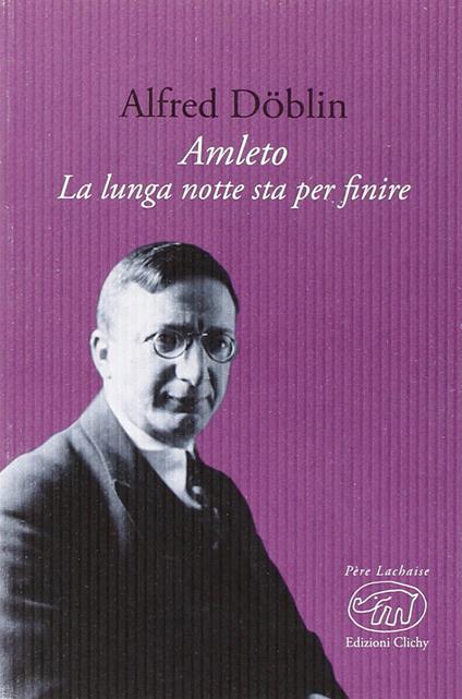 Amleto. La lunga notte sta per finire - Alfred Döblin - copertina