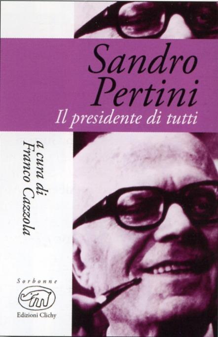 Sandro Pertini. Il presidente di tutti - copertina