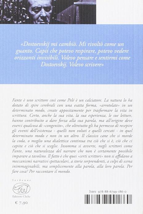 John Fante. Fuori dalla polvere - 2