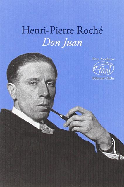 Don Juan - Henri-Pierre Roché - copertina