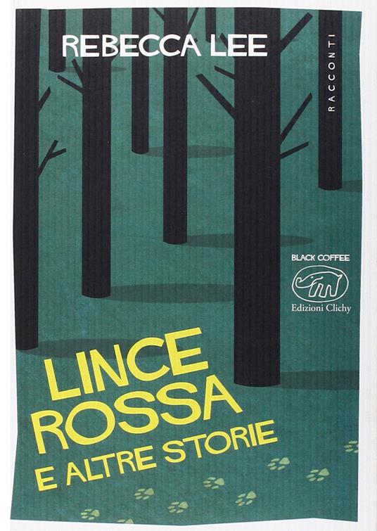 Lince rossa e altre storie - Rebecca Lee - copertina