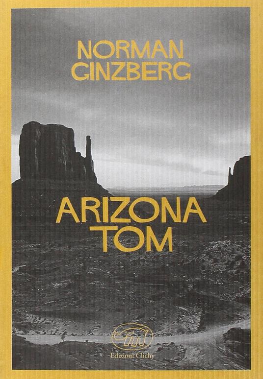 Arizona Tom - Norman Ginzberg - copertina