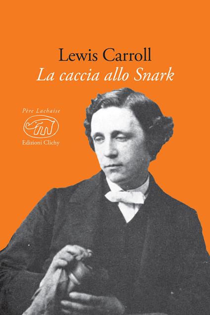 La caccia allo Snark. Testo inglese a fronte. Ediz. multilingue - Lewis Carroll - copertina