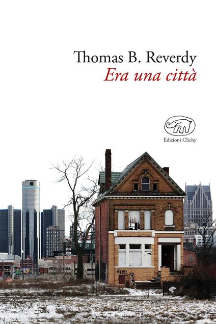 Era una città - Thomas B. Reverdy - copertina