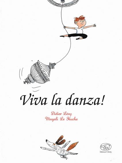 Viva la danza! - Didier Lévy,Magali Le Huche - copertina