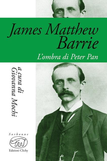 James Matthew Barrie. L'ombra di Peter Pan - copertina