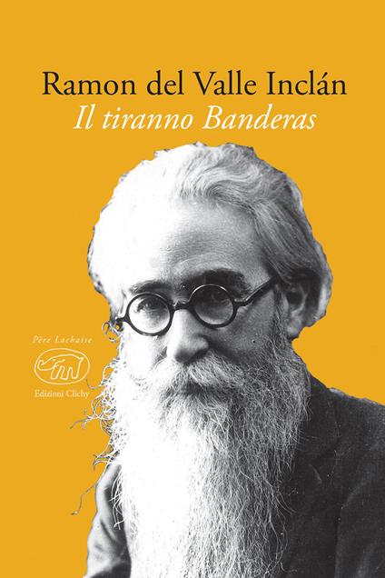 Il tiranno Banderas - Ramón del Valle-Inclán - copertina