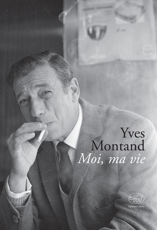 Moi, ma vie - Yves Montand - copertina