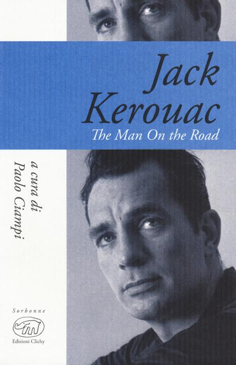 Jack Kerouac. The man on the road - copertina