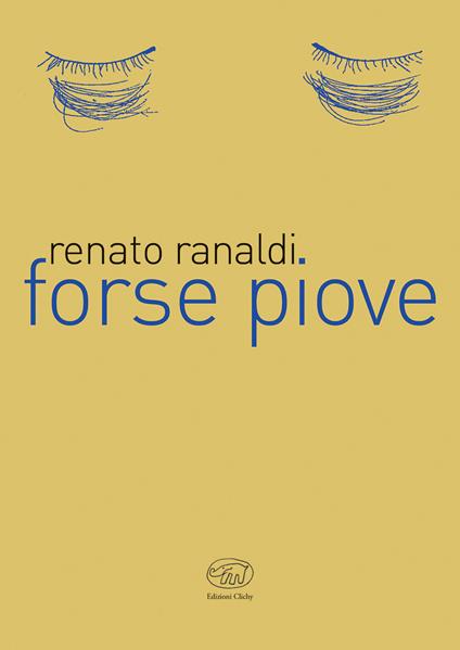 Forse piove - Renato Ranaldi - copertina