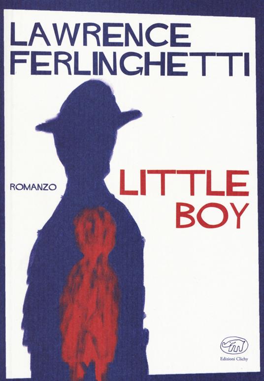 Little boy - Lawrence Ferlinghetti - copertina