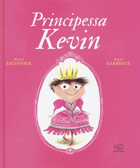 Principessa Kevin - Michaël Escoffier - copertina