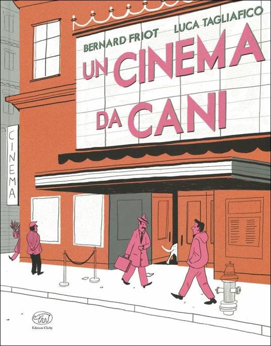 Un cinema da cani - Bernard Friot - copertina