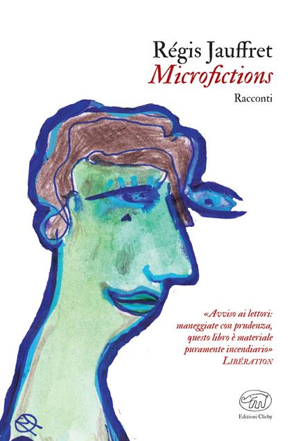 Microfictions - Régis Jauffret,Tommaso Gurrieri - ebook