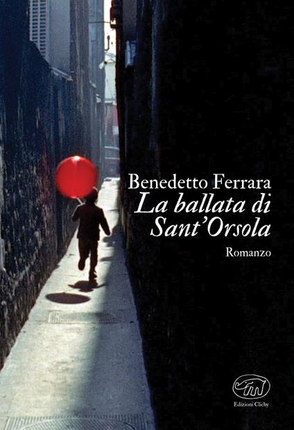 La ballata di Sant'Orsola - Benedetto Ferrara - ebook