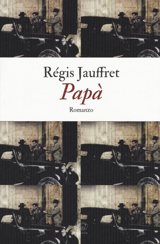 Papà - Régis Jauffret - copertina
