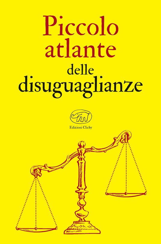 Piccolo atlante delle disuguaglianze - AA.VV. - ebook