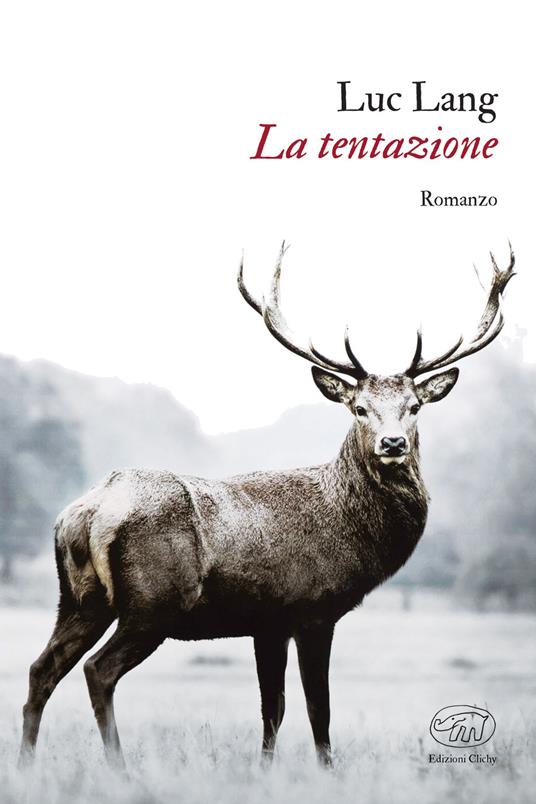 La tentazione - Luc Lang,Tommaso Gurrieri - ebook