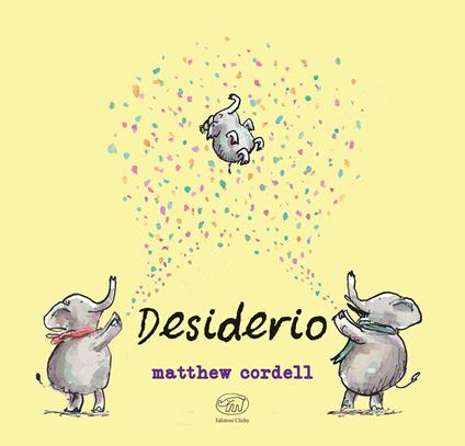 Desiderio. Ediz. mini - Matthew Cordell - copertina