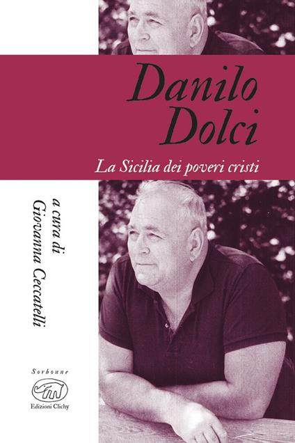 Danilo Dolci. La Sicilia dei poveri cristi - copertina