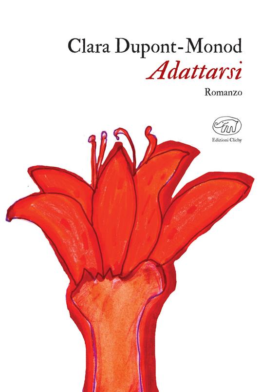 Adattarsi - Clara Dupont-Monod,Tommaso Gurrieri - ebook
