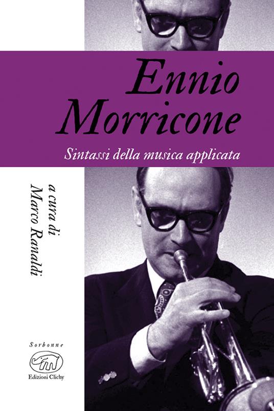 Ennio Morricone. Sintassi della musica applicata - copertina