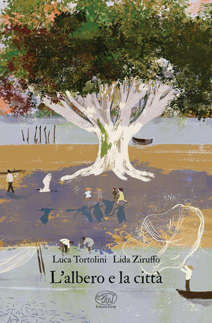 L'albero e la città. Ediz. a colori - Luca Tortolini - copertina