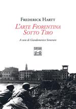 L' arte fiorentina sotto tiro