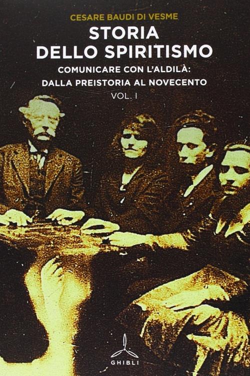 Storia dello spiritismo - Cesare Baudi Di Vesme - copertina