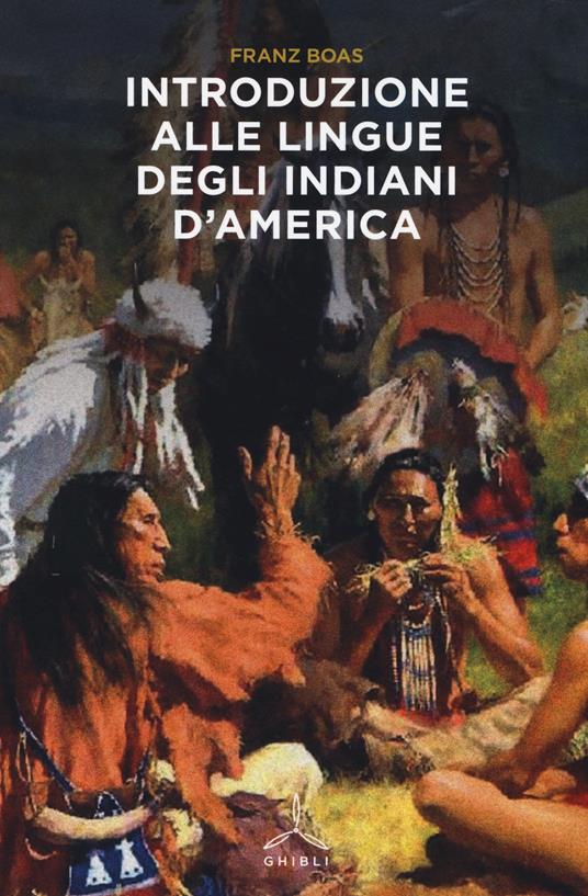 Introduzione alle lingue degli indiani d'America - Franz Boas - copertina