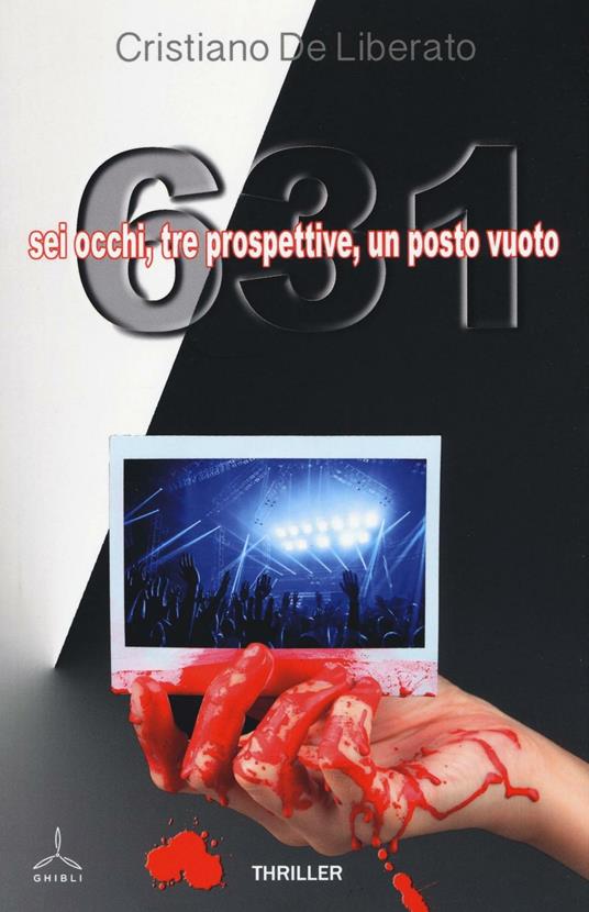 631. Sei occhi, tre prospettive, un posto vuoto - Cristiano De Liberato - copertina