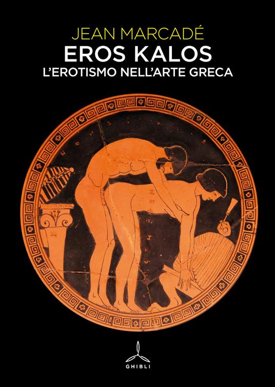 Eros kalos. L'erotismo nell'arte greca - Jean Marcadé - copertina
