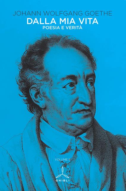 Dalla mia vita. Poesia e verità. Vol. 2 - Johann Wolfgang Goethe - copertina