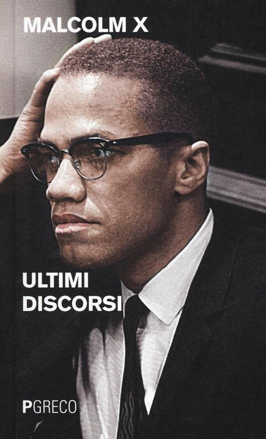 Ultimi discorsi - Malcolm X - copertina