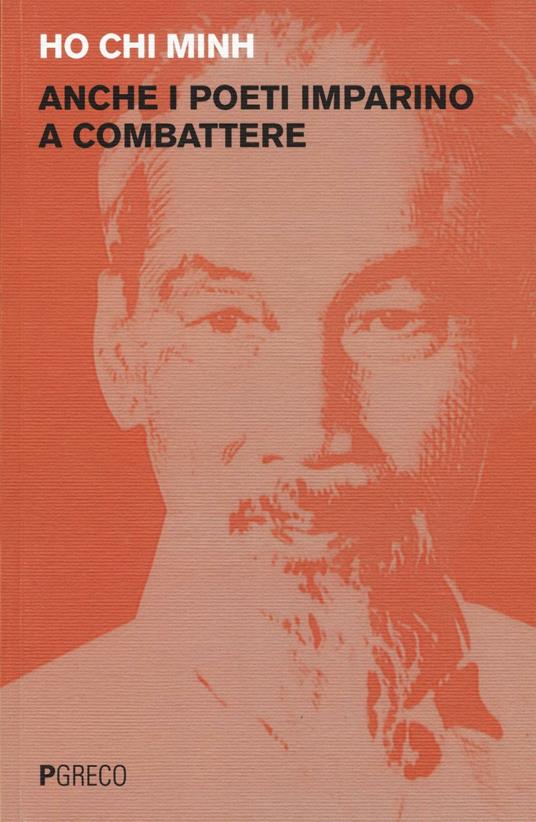 Anche i poeti imparino a combattere - Ho Chi Minh - copertina